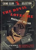 The Devil Loves Me 0786219084 Book Cover