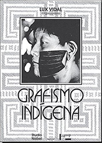Grafismo Indígena. Estudos de Antropologia Estética