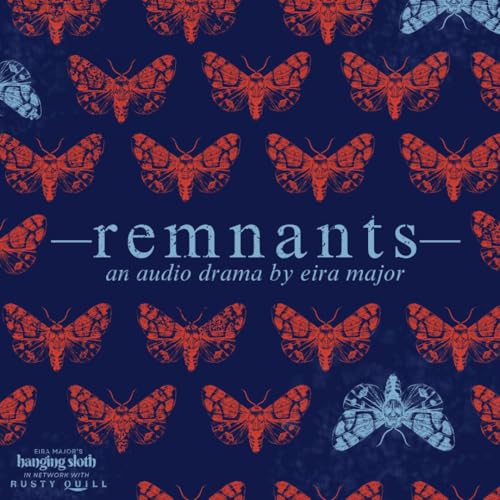 Presenting: Remnants