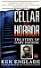 Cellar of Horror: The Story of Gary Heidnik