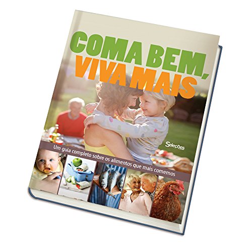 Coma Bem, Viva Mais
