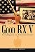 Produktbild Good Rx V: Grinding Out An American Dream