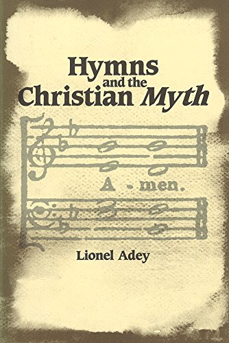 Hymns and the Christian Myth Décoder le Sens Caché des Cantiques - 2