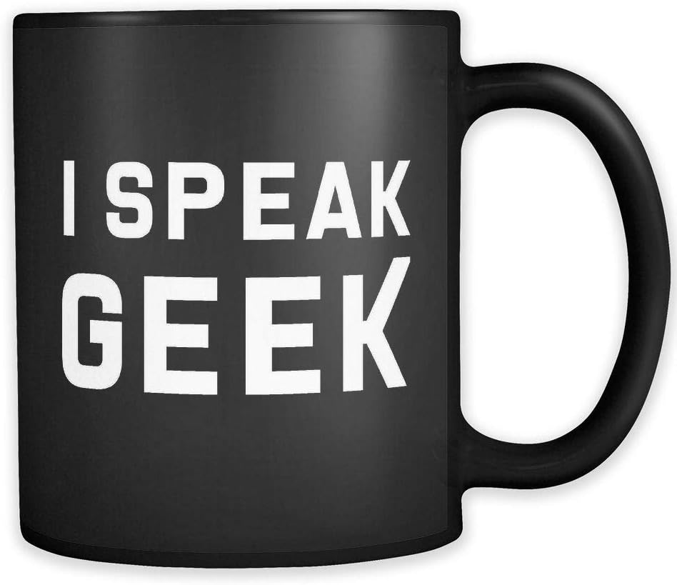I Speak Geek Mug, Geek Coffee Mug, Geek Gift, Funny Geek