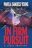 In Firm Pursuit (Vernetta Henderson Series Book 2)