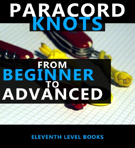 Paracords - Knots from Beginner to Advanced