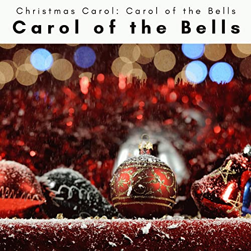 Christmas Carol: Carol of the Bells
