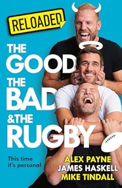 Reloaded – The Good, The Bad & The Rugby cover image