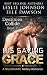 His Saving Grace — Destinies Collide (Book 2): A Billionaire Military Romance