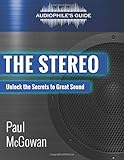 Audiophile's Guide: The Stereo