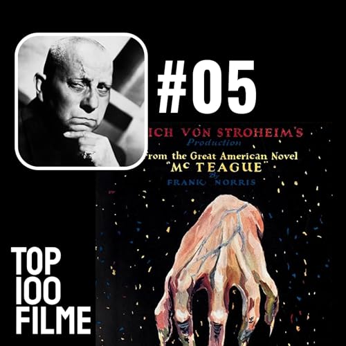 005 Erich von Stroheim - 1924 Greed