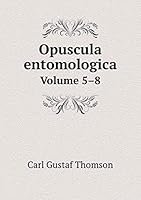 Opuscula entomologica Volume 5-8 5519249482 Book Cover
