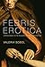 Febris Erotica: Lovesickness in the Russian Literary Imagination (Literary Conjugations)