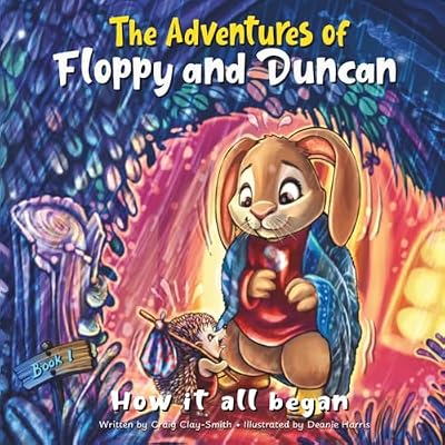 The Adventures of Floppy and Duncan: How It All Began