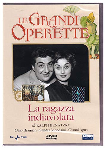 La ragazza indiavolata - le grandi operette