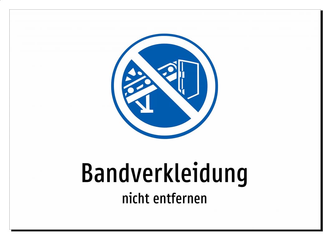 36669-DE-S-13 | Bandverkleidung - nicht entfernen | Aufkleber A2, 594 x 420mm | mit Symbolgrafik und Text