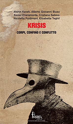  Krisis. Corpi, confino e conflitto