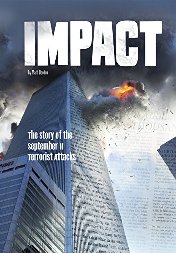 Impact: The Story of the September 11 Terrorist Attacks (Tangled History)