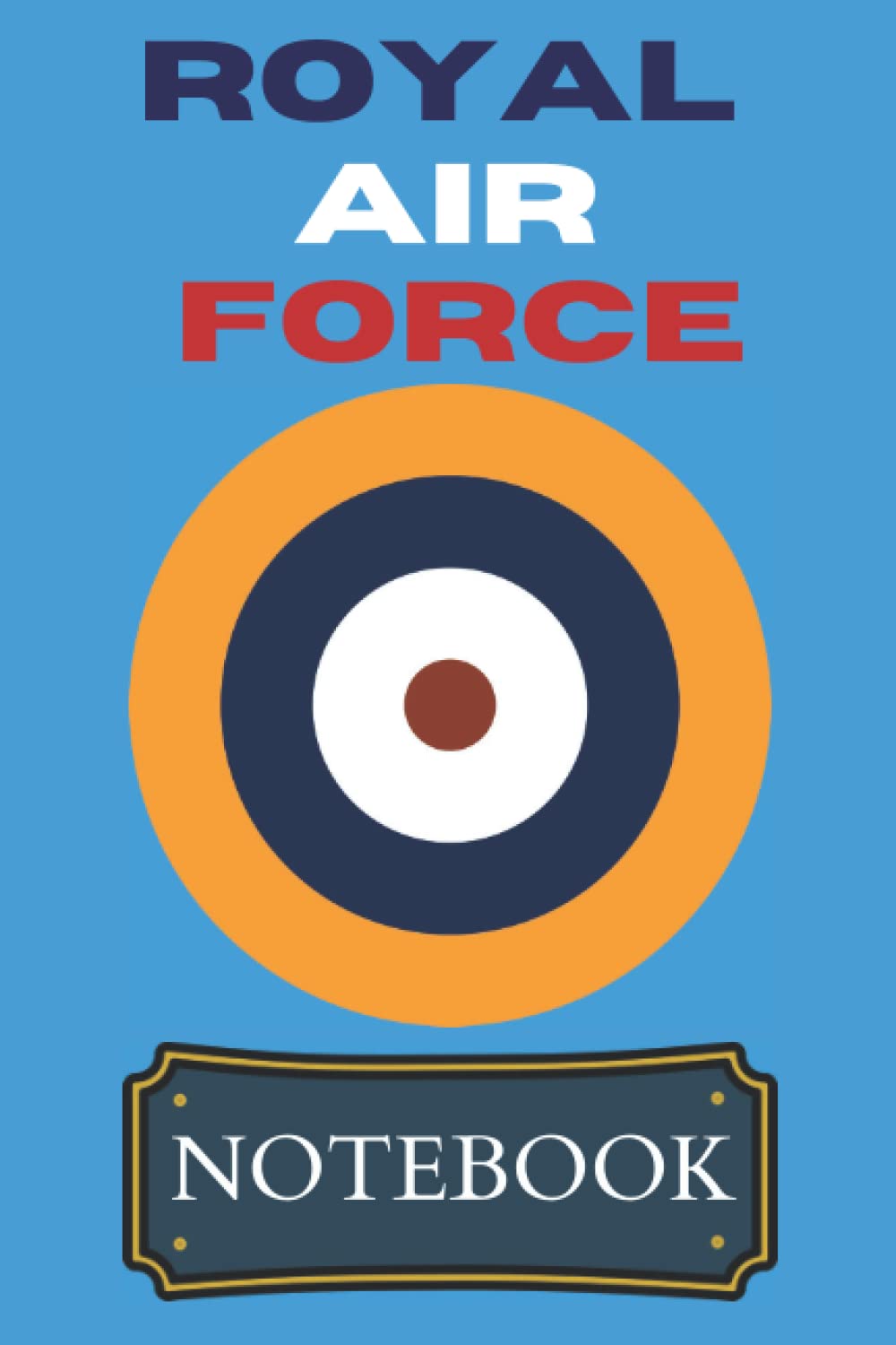 Royal Air Force (RAF) Notebook: Aviation Themed RAF Roundel Notebook