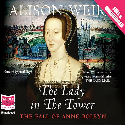The Lady in the Tower by Alison Weir episode artwork