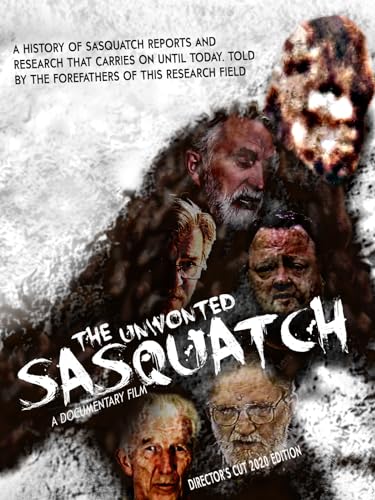 The Unwonted Sasquatch: The Director's Cut