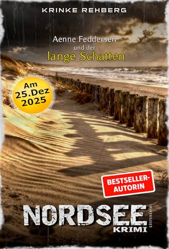 NORDSEEKRIMI - Aenne Feddersen und der lange Schatten: Küstenkrimi (Küstenkrimi Nordfriesland 8)