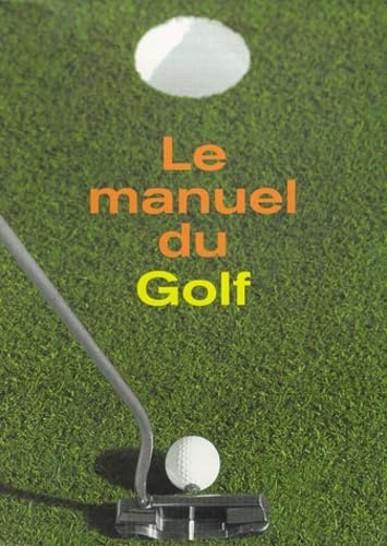 Le manuel du golf. 1 Vanden Berge, Jörg