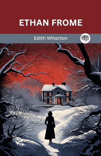 Ethan Frome (English Edition)