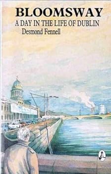 Paperback Bloomsway: A Day in the Life of Dublin Book