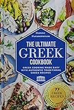 The Ultimate Greek Cookbook: Greek Cooking Made Easy with Authentic Traditional Greek Recipes
