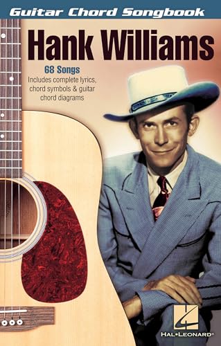 Hank Williams Guitar Chord Songbook | Country Guitar Sheet Music with Lyrics and Chords | Pocket-Size Songbook for Acoustic and Electric Guitar Players | Includes Nearly 70 Classic Hits