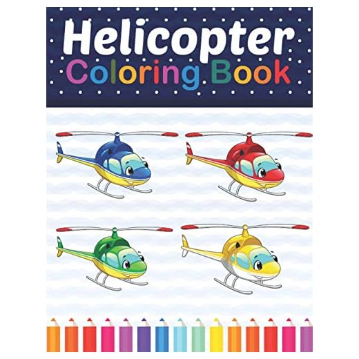 Helicopter Coloring Book: A Collection Of The Beautiful Helicopter. A Fun And Engaging Helicopter Coloring Workbook For Boys And Girls. Helicopter ... Book For Kids, Children, Boys & Girls.