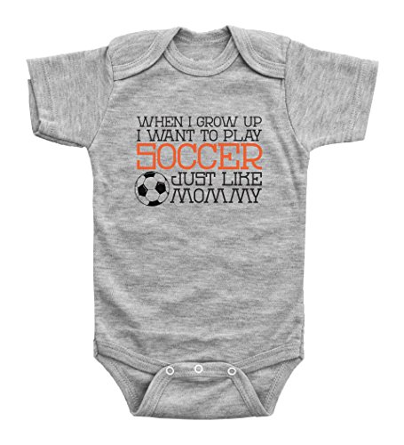 Image of Baffle | Compatible with Onesies Brand Baby Bodysuit | When I Grow Up I Want To Play Soccer Just Like Mommy | Unisex Romper (9mo, Grey Short Sleeve)