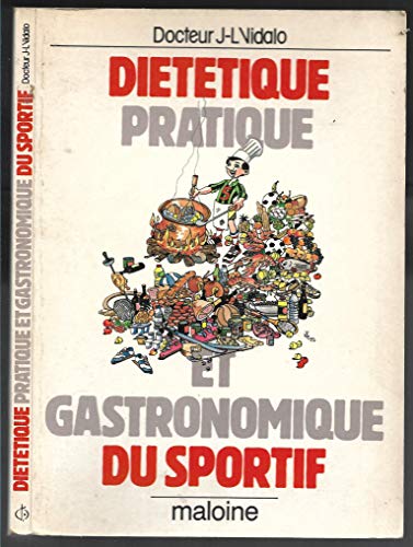 Preisvergleich Produktbild Diététique pratique et gastronomique du sportif
