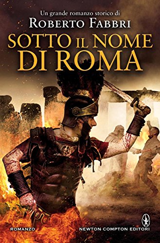 Sotto Il Nome Di Roma Il Destino Dell Imperatore Vol 5 Ebook Fabbri Roberto Amazon It Kindle Store