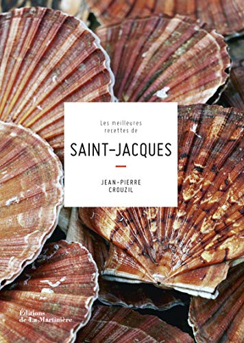Télécharger Les Meilleures recettes de saint-jacques PDF
