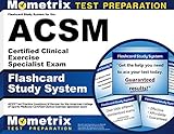 Flashcard Study System for the ACSM Certified Clinical Exercise Specialist Exam: ACSM Test Practice Questions & Review for the American College of ... Clinical Exercise Specialist Exam (Cards)