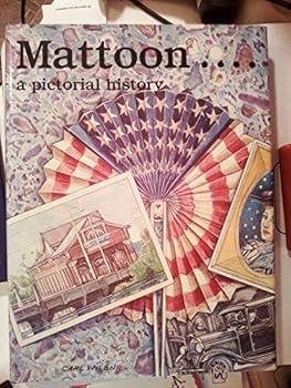 Hardcover Mattoon: A pictorial history Book