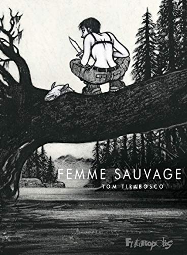 Télécharger La Femme sauvage Livre eBook France