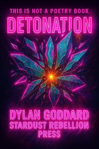 Detonation: This Is Not A Poetry Book (English Edition)