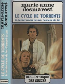 Le Cycle de Torrents - 2 - Le Dernier amour de Jan / L'ennemi de Jan