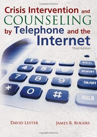 Crisis Intervention and Counseling by Telephone and the Internet 3rd Edition book cover