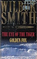 The Eye of the Tiger / Golden Fox 0330439219 Book Cover