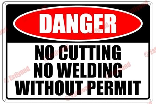 peiyeety No Cutting No Welding Without Permit Caution Warning Notice Aluminum Metal Sign 8"X12"