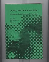 Land, Water and Sky: European Environmental Planning 9071971147 Book Cover