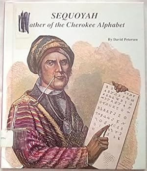 Hardcover Sequoyah, Father of the Cherokee Alphabet Book