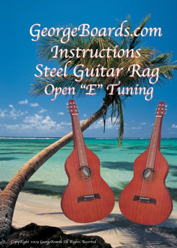 GeorgeBoards.com Acoustic-Hawaiian Steel Guitar Rag Open"E" Tuning