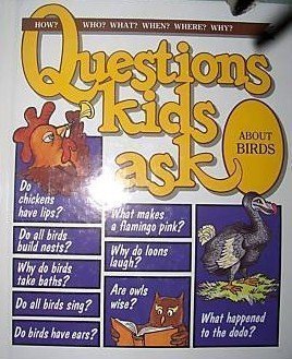 Hardcover Questions Kids Ask About Birds (Questions Kids Ask, 7) Book