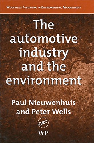 The Automotive Industry and the Environment (Woodhead Publishing in Environmental Management)