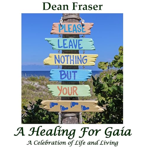 Page de couverture de A Healing for Gaia: A Celebration of Life and Living